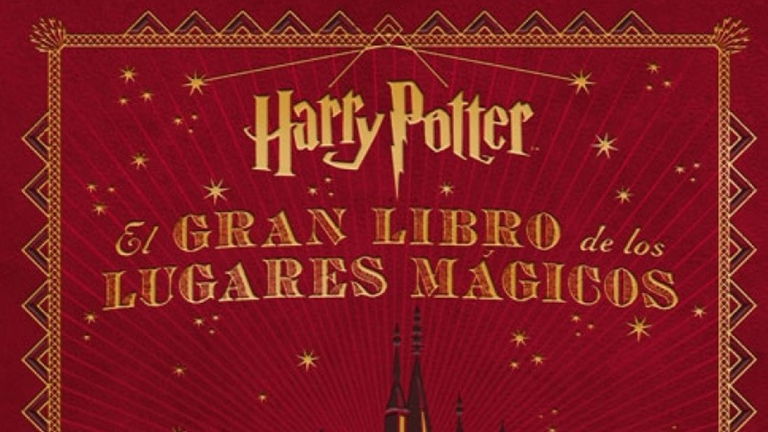 No Solo Gaming: Reseñamos El gran libro de los lugares mágicos de Harry Potter