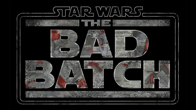 Anunciada Star Wars: The Bad Batch, una nueva serie animada de Disney+