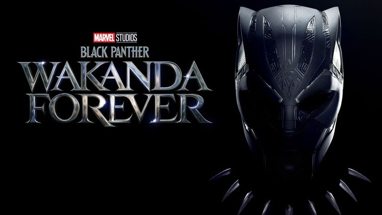 Black Panther: Wakanda Forever ya tiene fecha de estreno en Disney+