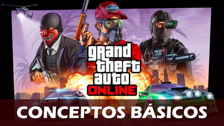 Conceptos básicos para empezar bien en GTA Online