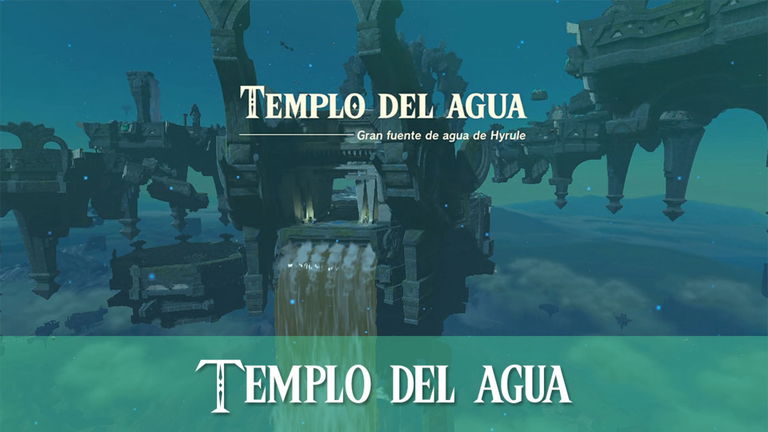 Guía del Templo del Agua en Zelda: Tears of the Kingdom