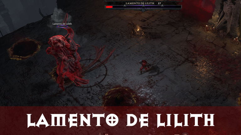 Cómo derrotar al Lamento de Lilith fácilmente en Diablo IV