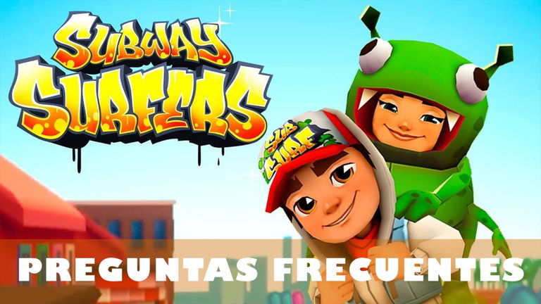 Preguntas frecuentes y dudas de Subway Surfers