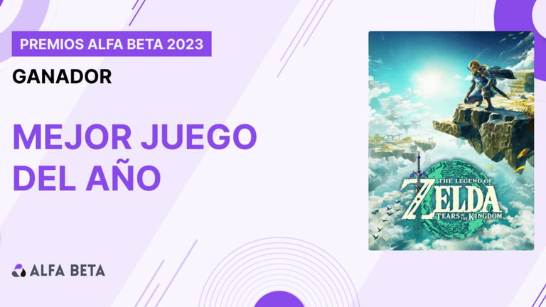 Premios Alfa Beta 2023: ¡The Legend of Zelda: Tears of the Kingdom es el juego del año!