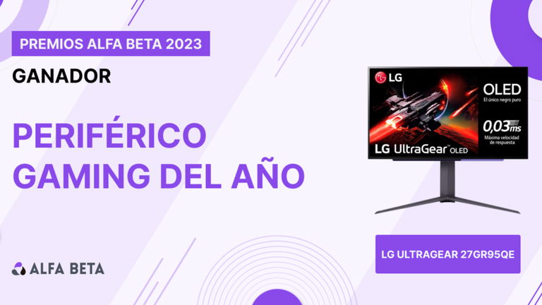 Premios Alfa Beta 2023: el monitor LG UltraGear 27GR95QE es el mejor periférico del año