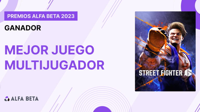 Premios Alfa Beta 2023: Street Fighter 6 se lleva el premio al mejor juego multijugador