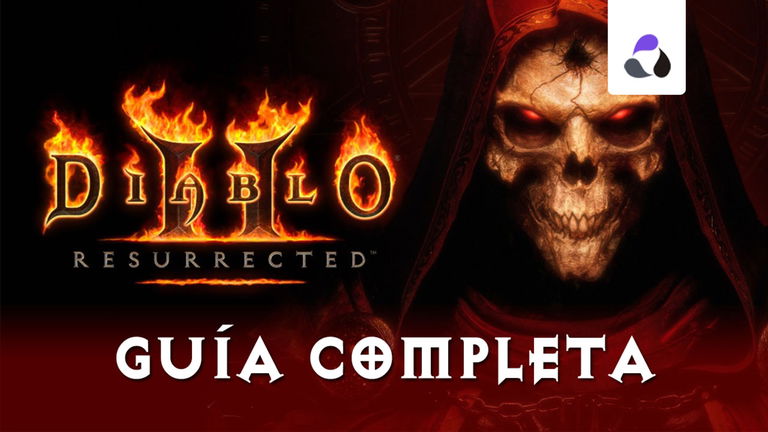 Guía completa Diablo 2 Resurrected: clases, trucos y consejos