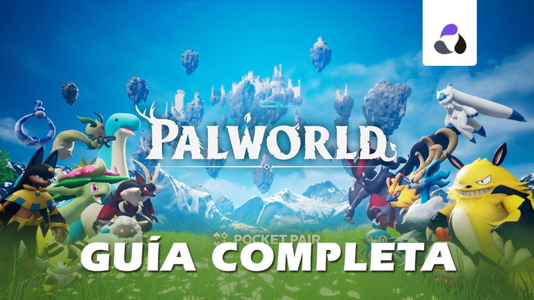 Guía completa de Palworld: mejores pals, consejos, secretos y trucos