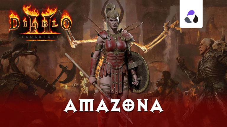 Guía de la Amazona en Diablo 2: Resurrected, características y habilidades