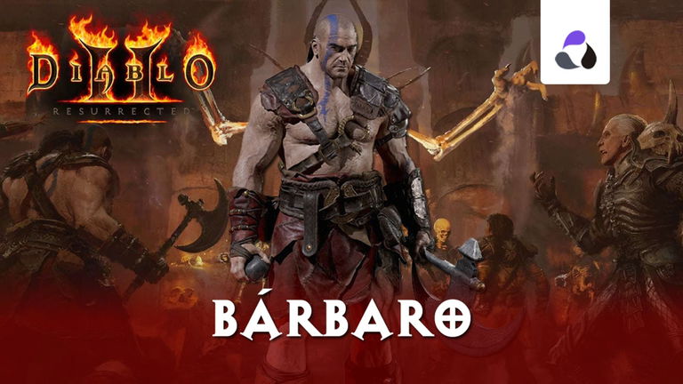 Guía del Bárbaro en Diablo 2: Resurrected, características y habilidades