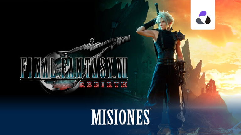 Todas las misiones y capítulos de Final Fantasy VII Rebirth al 100%