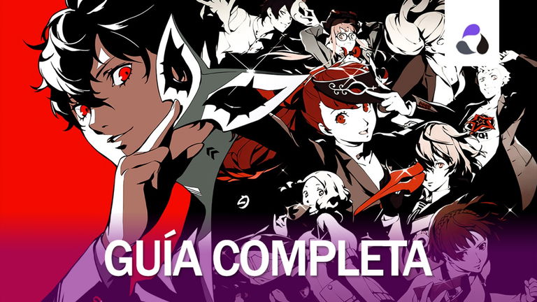 Guía completa Persona 5 Royal: personas, exámenes, consejos y trucos