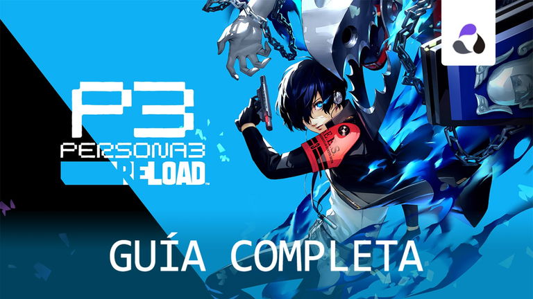 Guía completa de Persona 3 Reload: exámenes, consejos y trucos para el 100%