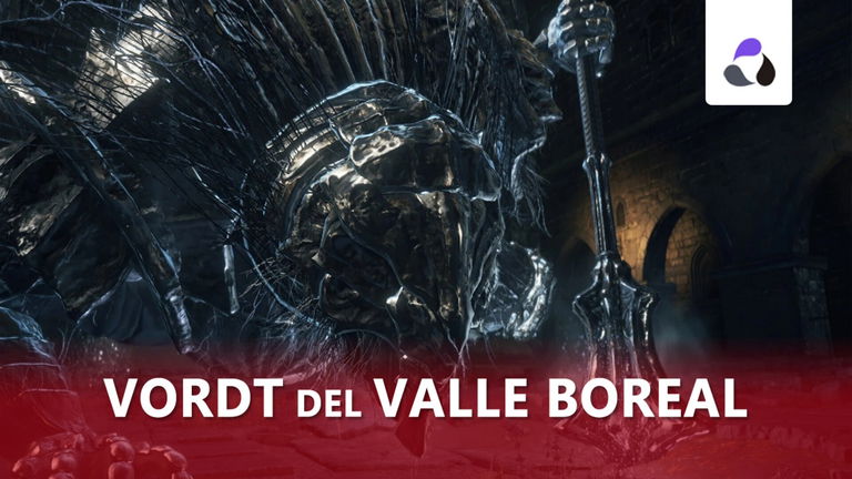 Cómo derrotar a Vordt del Valle Boreal en Dark Souls 3 y sus recompensas