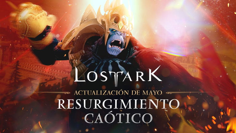 Lost Ark recibe Resurgimiento caótico: estas son las novedades de la actualización de mayo