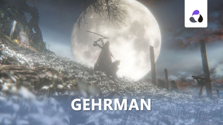 Cómo derrotar a Gehrman en Bloodborne y sus recompensas