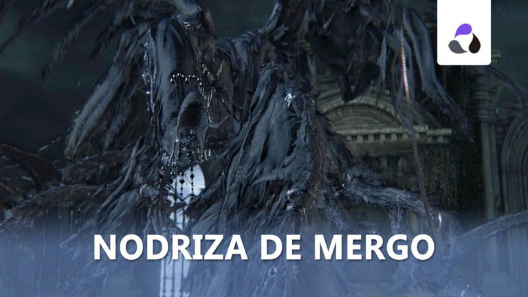 Cómo derrotar a la Nodriza de Mergo en Bloodborne y sus recompensas