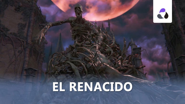 Cómo derrotar al Renacido en Bloodborne y sus recompensas