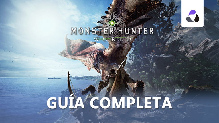 Guía completa Monster Hunter World: monstruos, trucos y consejos