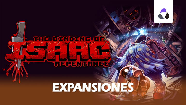 Cuántos DLCs o expansiones tiene The Binding of Isaac y el contenido de cada una
