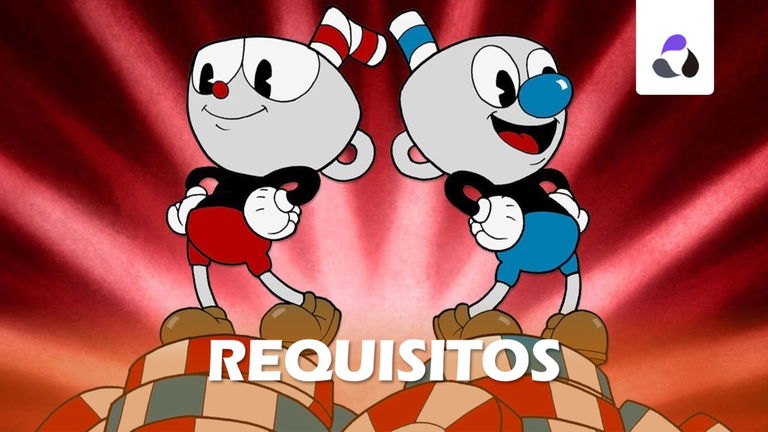 Requisitos mínimos y recomendados de Cuphead en PC